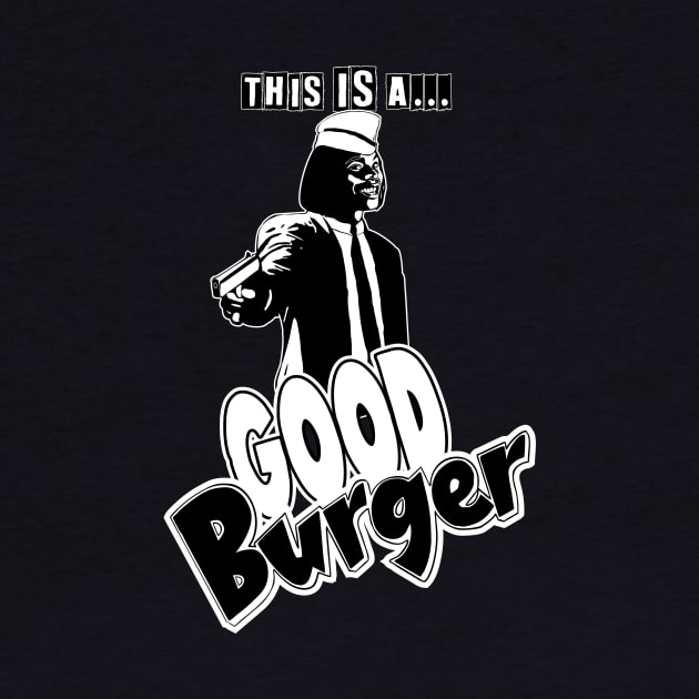 One Good Burger by DemBoysTees